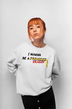 

Angemiel Wear I Wanna Be A Dragon Women Sweatshirts