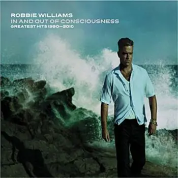 

ROBBIE WILLIAMS - IN & OUT OF CONSCIOUSNESS THE GREATEST HITS 1990 - 2CDSD
