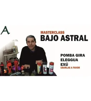 

Lower course Astral Pomba Tour, Exu, Elegua, Magic Applied