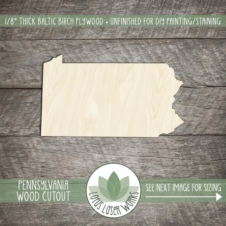

Pennsylvania State Wood Cut Shape Shape, Unfinished Wood Pennsylvania Laser Cut Shape, DIY Craft Supply, Many Size Options