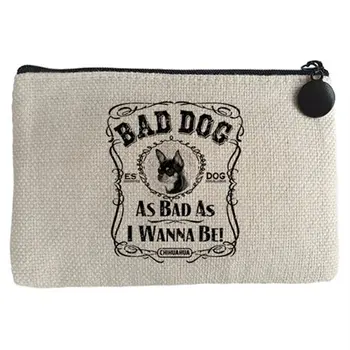 

Purse phrase dog breed Chihuahua Bad dog as bad as I wanna be