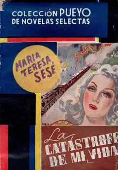 

The catastrophe of my life. Collection Pueyo N ° 76 - María Teresa Sesé