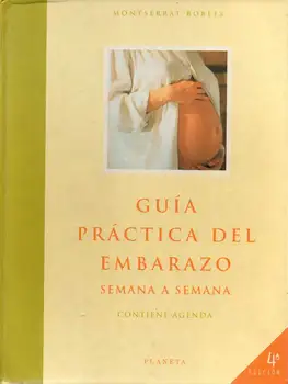 

Practical guide pregnancy week by week to Montserrat Robles