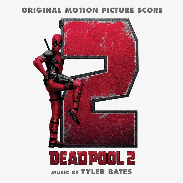 Soundtrack / Tyler Bates: Deadpool 2 (LP) | Электроника