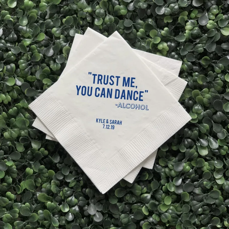 

Trust Me You Can Dance - Alcohol Personalized Wedding Napkins, Rehearsal Dinner, Custom Engagement Party, Custom Bar Napkins