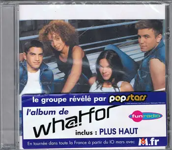 

What For - Le Groupe from Popstars. Cd