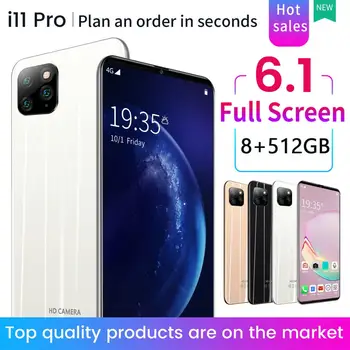

Universal i11 Pro 6.1inch Android Mobile Phone 8GB+512GB 5G LET Smart Phone 10-Core Triple Camera Face Unlock Cell Phones i11