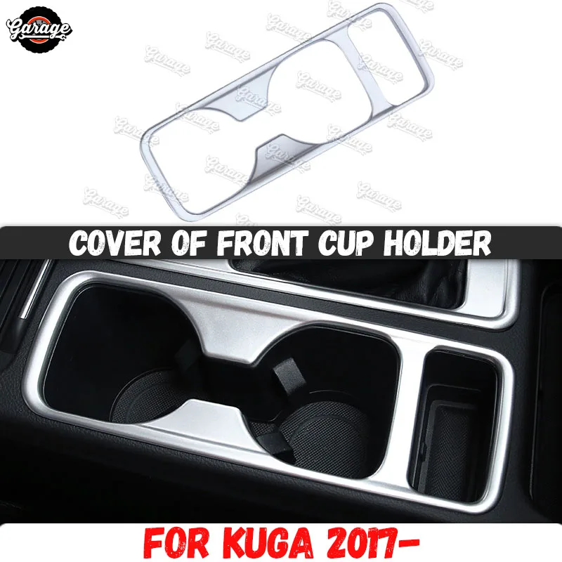 Cover of front cup holder case for Ford Kuga 2013 2017 ABS plastic