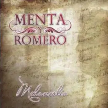 

MENTA Y ROMERO - MELANCOLIA [CD]