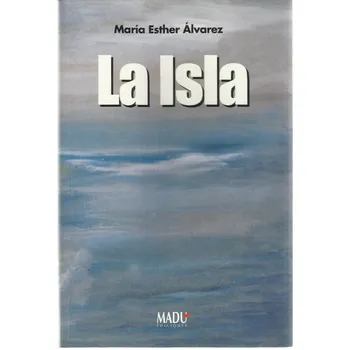 

The island. (María Esther Alvarez).