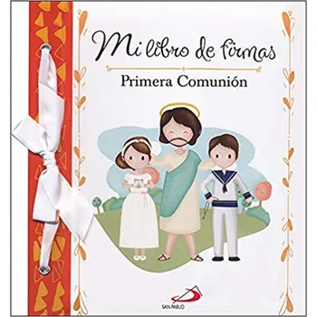 

MY BOOK OF SIGNATURES. MY FIRST COMMUNION (ORANGE)