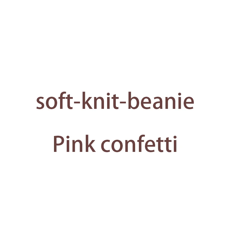 Мягкие вязаные шапочки по индивидуальному заказу - Цвет: Pink confetti