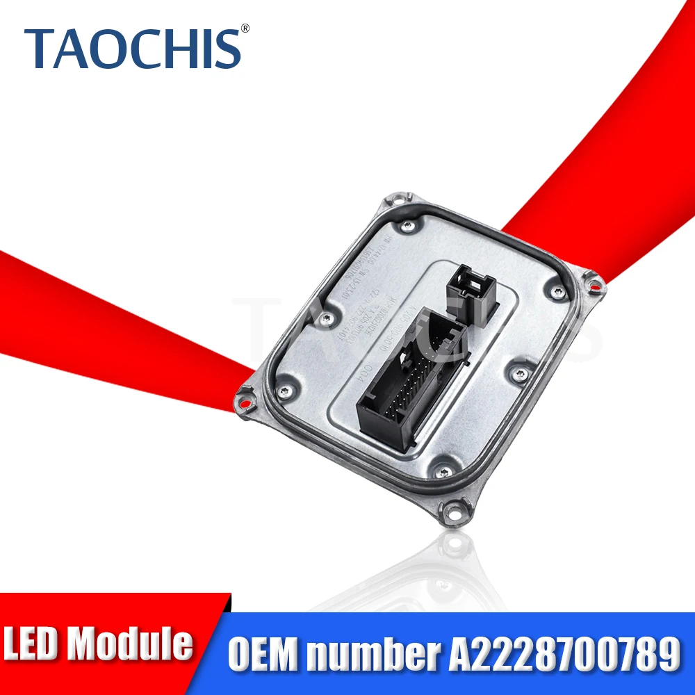 

TAOCHIS 1PC Module Control LED Headlight Driver Original OEM A2228700789 Fit for BENZ CLS CLASS W218 W166 W205 2014-2016