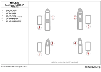 

Interior trim for Ford Freestyle 2005-UP. Set L529.