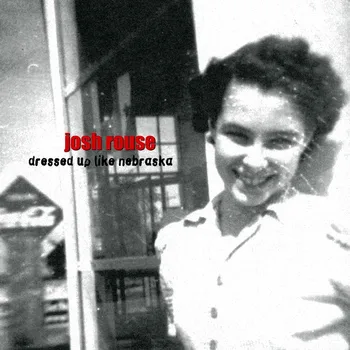 

Josh Rouse/dressed up like Nebraska (limited numbered edition)(2LP)