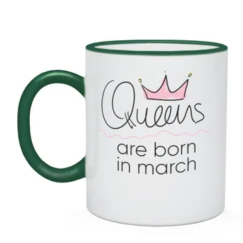 

Two-Color Queen mug are born in March