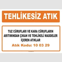 Ma 100329-соль шлаки и черный шлаков Arıtımından горячих и опасных веществ, содержащие