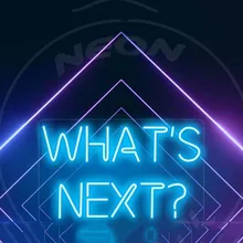 

What Is Next LED Neon Sign Wall Decor Customize for Gifts Art Home Shop Party High Quality Acrylic Brightness Light