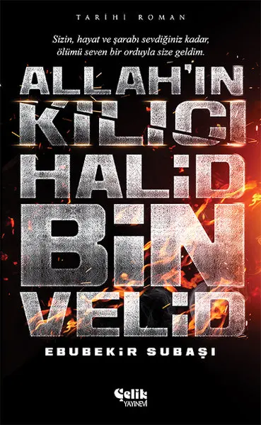 Allah'ın Sword Khalid Bin Walid Ebubekir Bywater Steel Publishing House Novel Sequence | Канцтовары для офиса и дома