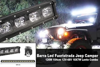 

Bar Led off-road Work Light Bar 126W 104cm 12V-48V 18 X7W Lens Combo