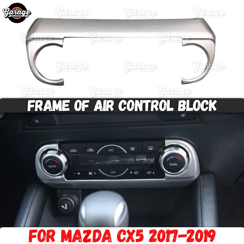 Рамка блока управления воздухом для Mazda CX-5- ABS пластик литье 1 комплект/1 шт украшение автомобиля Стайлинг