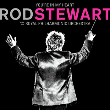 

Rod Stewart with the Royal Philharmonic Orchestra / You're in My Heart (2LP)