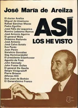 

So I 've seen them-José María Oof Areilza