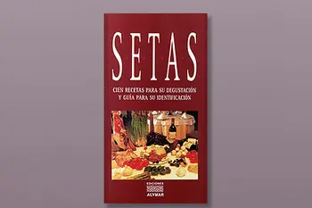 

Mushrooms, hundred recipes for your tasting and guide for your ID