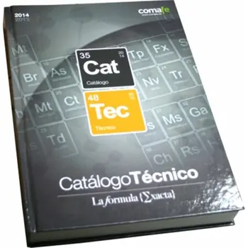 

CATALOG TECHNICAL 2016 COMAFE