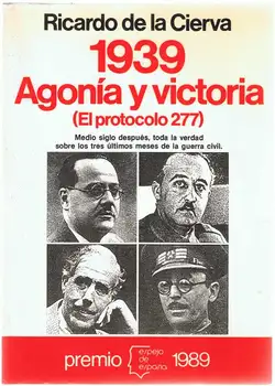

1939. Agony and victory (the 277 protocol)-Ricardo Cierva