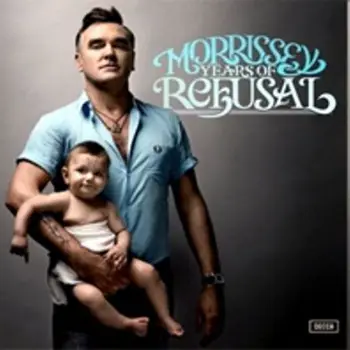 

MORRISSEY - YEARS OF REFUSAL