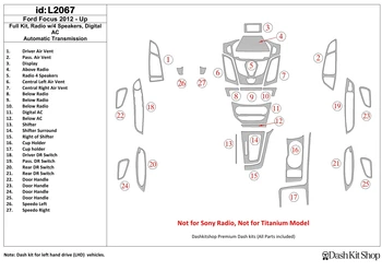 

Interior trim for Ford Focus 2012-UP. Set L2067.