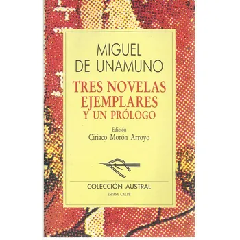 

Three Novels Copies and to Prologo (Unamuno).