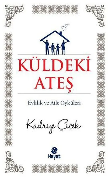 Küldeki Fire Kadriye Flower Life Publishing (Турецкий) | Канцтовары для офиса и дома