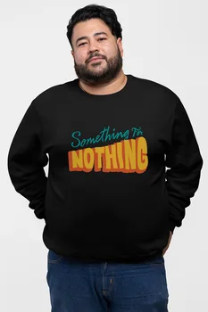

Angemiel Wear Something For Nothing Black Men 'S Sweatshirt