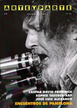 

Art and Part N ° 83. Caspar Davld Friedrich. Sophie Taeuber-Arp. José Luis Alexanco