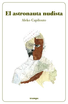 

Cheat Editions/Books/novel/The Nudist astronaut/Aleko Capilouto