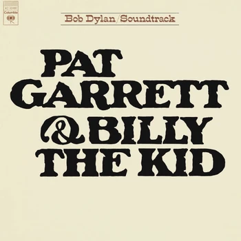

Soundtrack / Bob Dylan: Pat Garrett & Billy the Kid (LP)