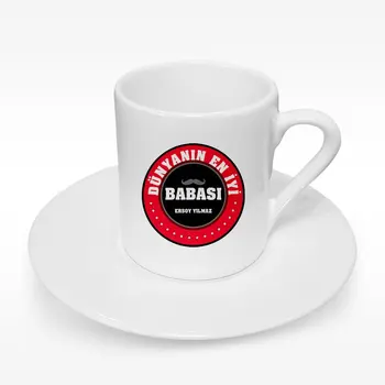 

Personalized World Best Father Design Turkish coffee Cup-1