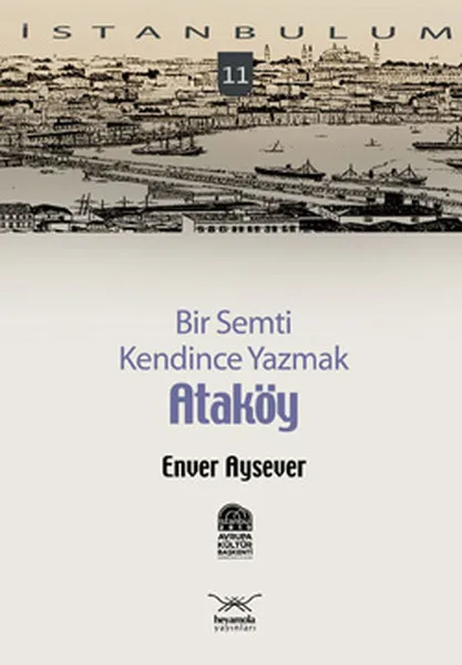 A District Kendince Write-atakoy Anwar Aysever Heyamola Publications (TURKISH) |