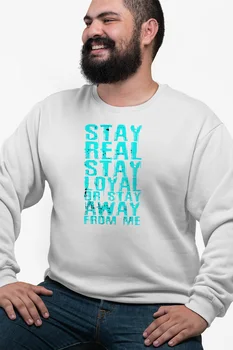 

Angemiel Wear Stay Real Stay Loyal White Men 'S Sweatshirt