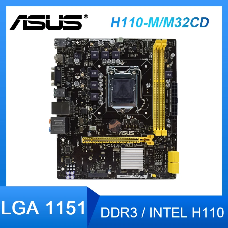 Motherboard ASUS H110 M/M32CD/DP_MB LAG 1151 Motherboard DDR3 Ram Intel