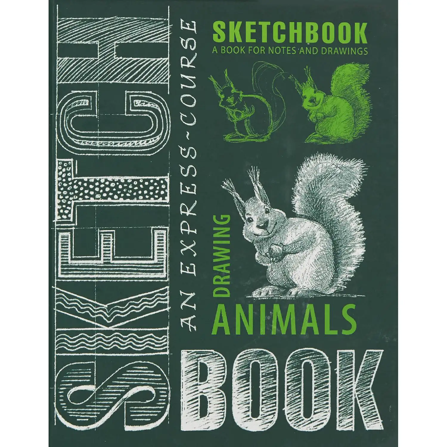 An Express Course in Drawing Animals(978-5-699-86642-7, 144 стр., 0