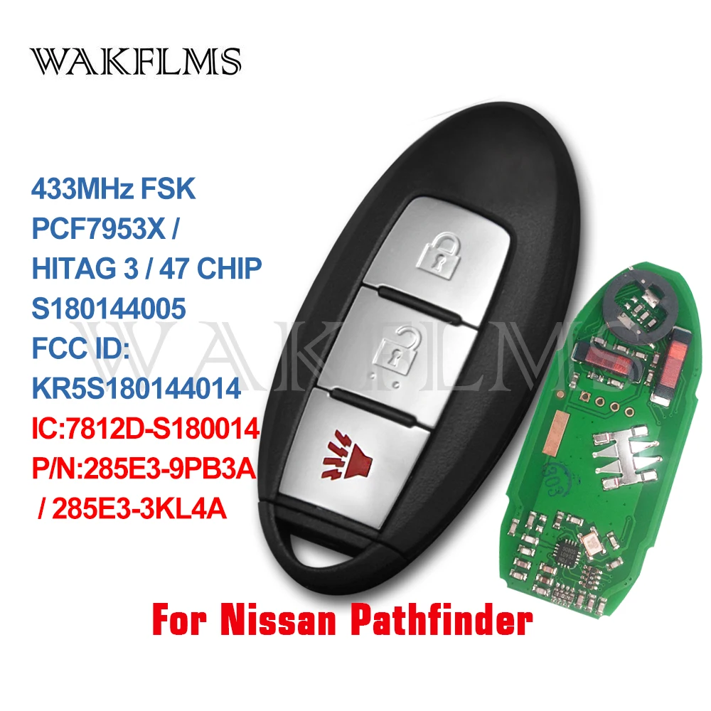3 кнопки умный дистанционный ключ автомобиля 433 МГц для Nissan Pathfinder 2013- с PCF7953X HITAG 3 47 чип KR5S180144014