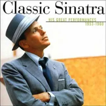 

FRANK SINATRA - CLASSIC SINATRA