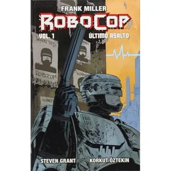 

Comic Robocop. Last Assault Vol. 1 (Hardcover)