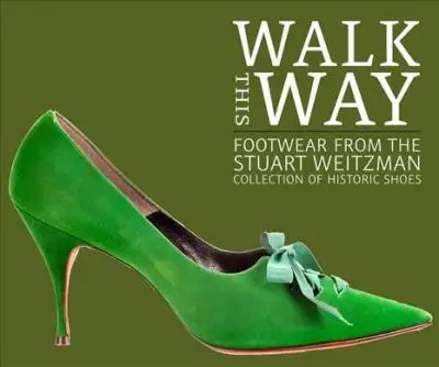Walk This Way: обувь из коллекции исторической обуви Стюарта Weitzman | Канцтовары для