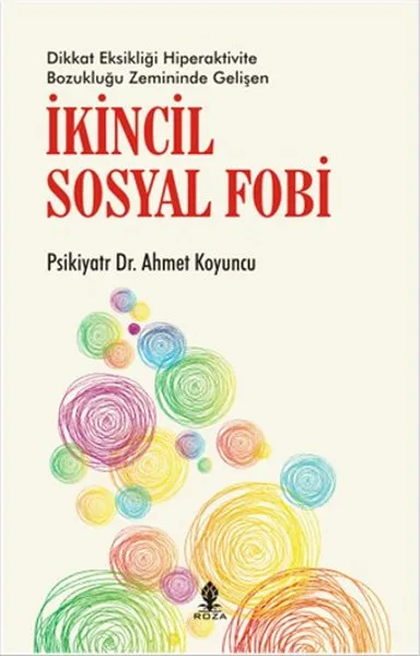 Secondary Social Phobia John Koyuncu Roza Publishing House (TURKISH) | Канцтовары для офиса и дома