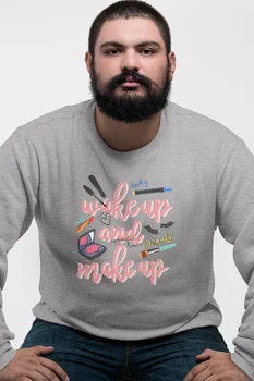 

Angemiel Wear Wake Up And Make Up Gray Men 'S Sweatshirt