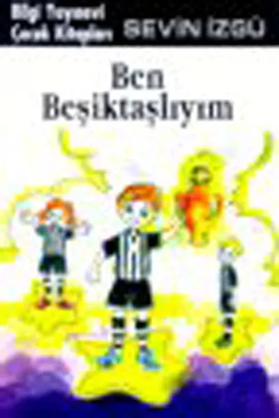 Бен Beşiktaşlıyım любовь İzgü информация издательства детских книг серии|Воспитание и